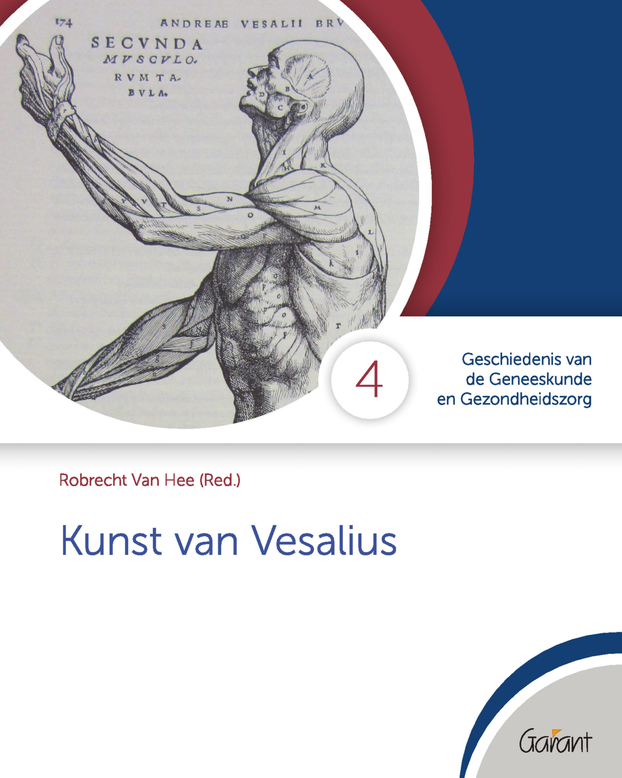 Kunst van Vesalius (Cahiers GGG - Geschiedenis van de Geneeskunde en Gezondheidszorg, nr. 4)