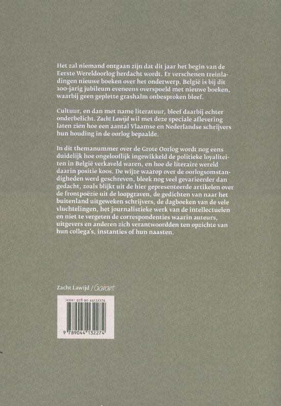 Zacht Lawijd (ZL) - Literair-historisch tijdschrift. Jrg. 13 (2014) - nr. 3 - Themanummer Schrijvers in de Eerste Wereldoorlog - Afbeelding 2