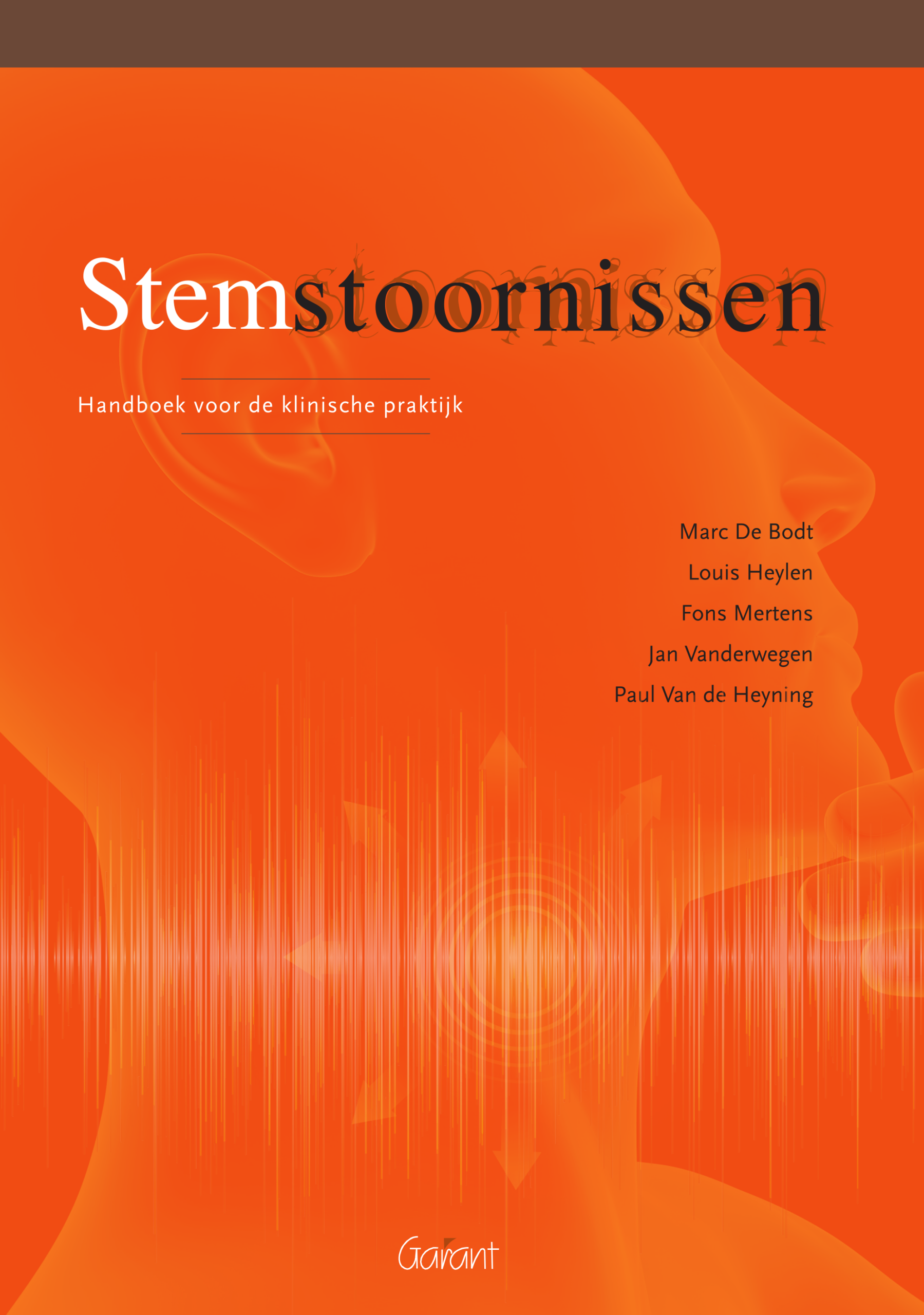 Stemstoornissen. Handboek voor de klinische praktijk (Omtrent Logopedie, nr. 5)