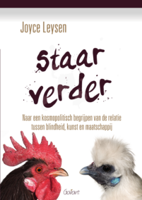 Staar verder. Naar een kosmopolitisch begrijpen van de relatie tussen blindheid, kunst en maatschappij