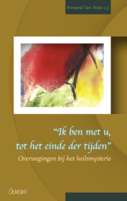 "Ik ben met u, tot het einde der tijden" Overwegingen bij het heilsmysterie (Fracarita-reeks, nr. 6)