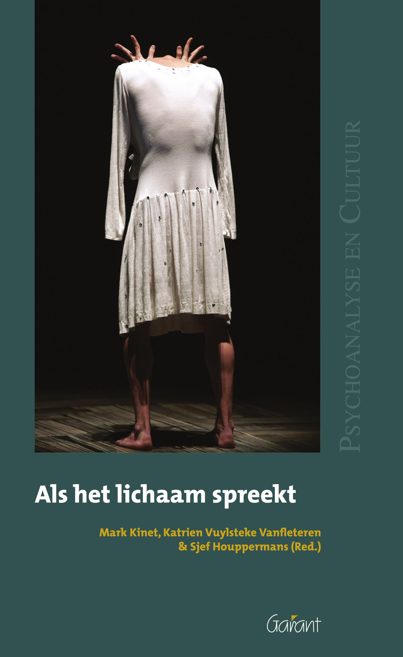 Als het lichaam spreekt (Reeks Psychoanalyse en Cultuur, nr. 6)