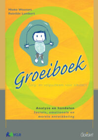 Groeiboek. Zorg- en volgsysteem voor kleuters. Analyse en handelen. Domeinboek Sociale, emotionele en morele ontwikkeling