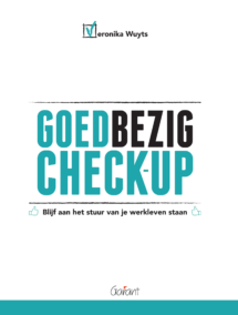 Goed Bezig Check-up. Blijf aan het stuur van je werkleven staan.