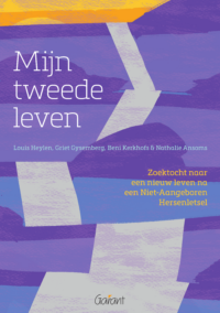 Mijn tweede leven. Zoektocht naar een nieuw leven na een niet-aangeboren hersenletsel