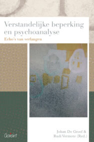 Verstandelijke beperking en psychoanalyse (Reeks Psychoanalytisch Actueel, nr. 21)