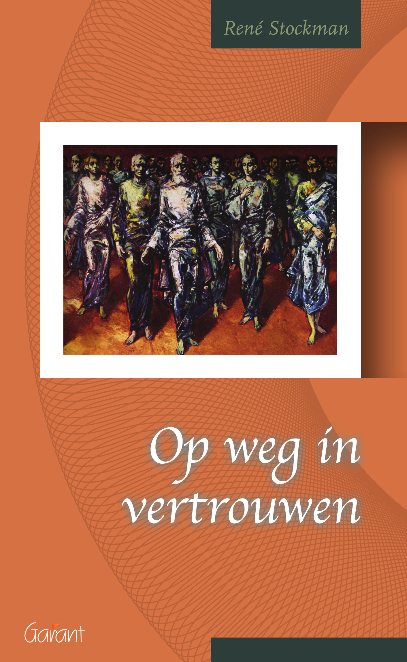 Op weg in vertrouwen (Fracarita-reeks, nr. 7)