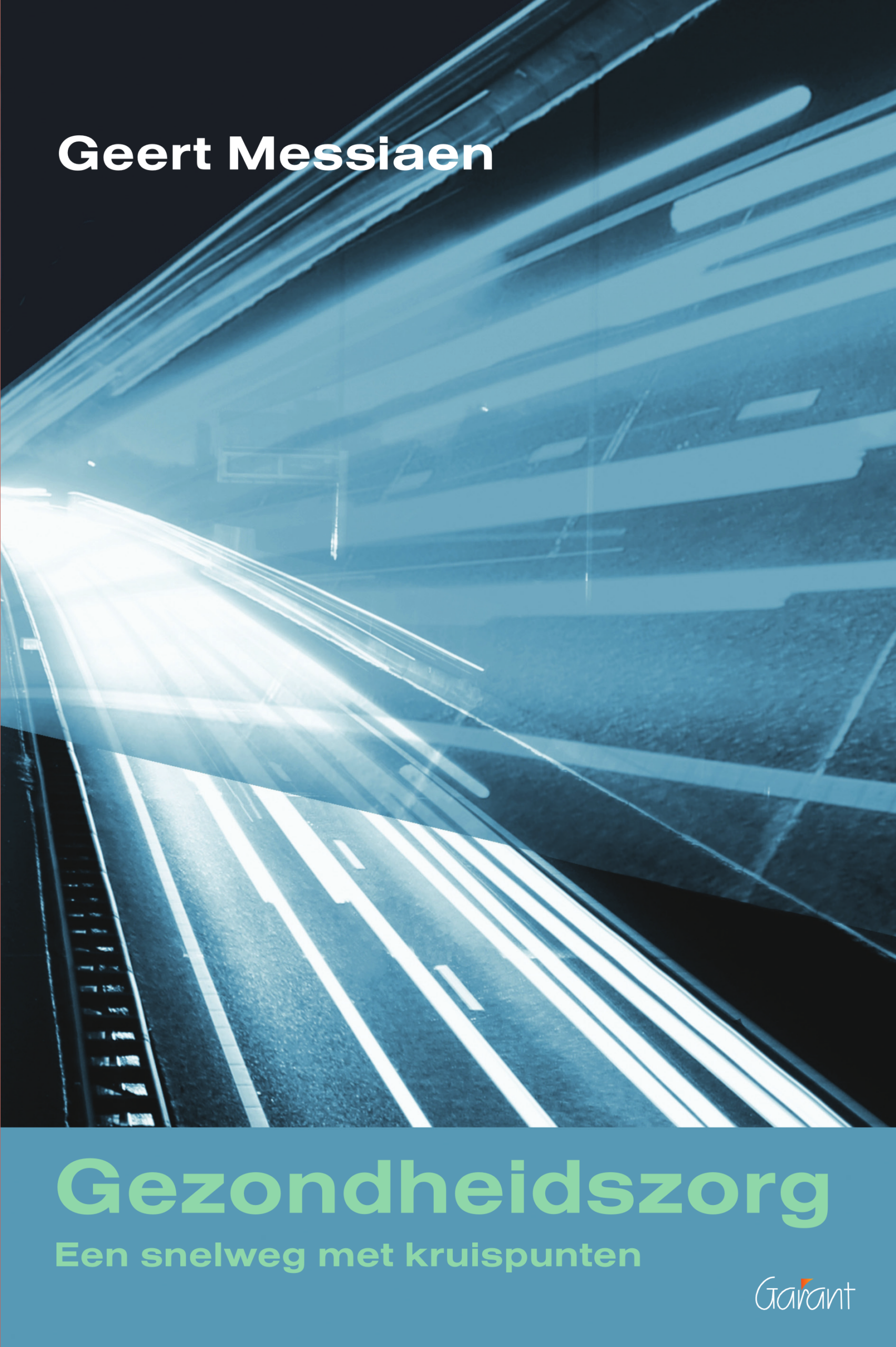 Gezondheidszorg, een snelweg met kruispunten