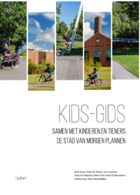 Kids-Gids. Samen met kinderen en tieners de stad van morgen plannen.