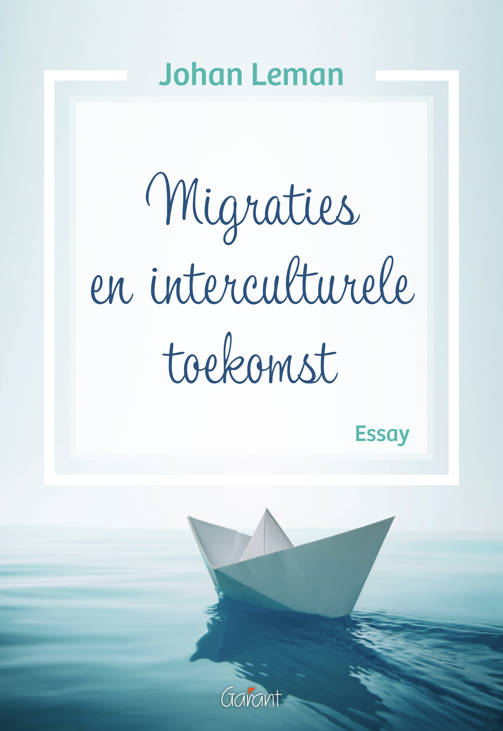 Migraties en interculturele toekomst. Essay.