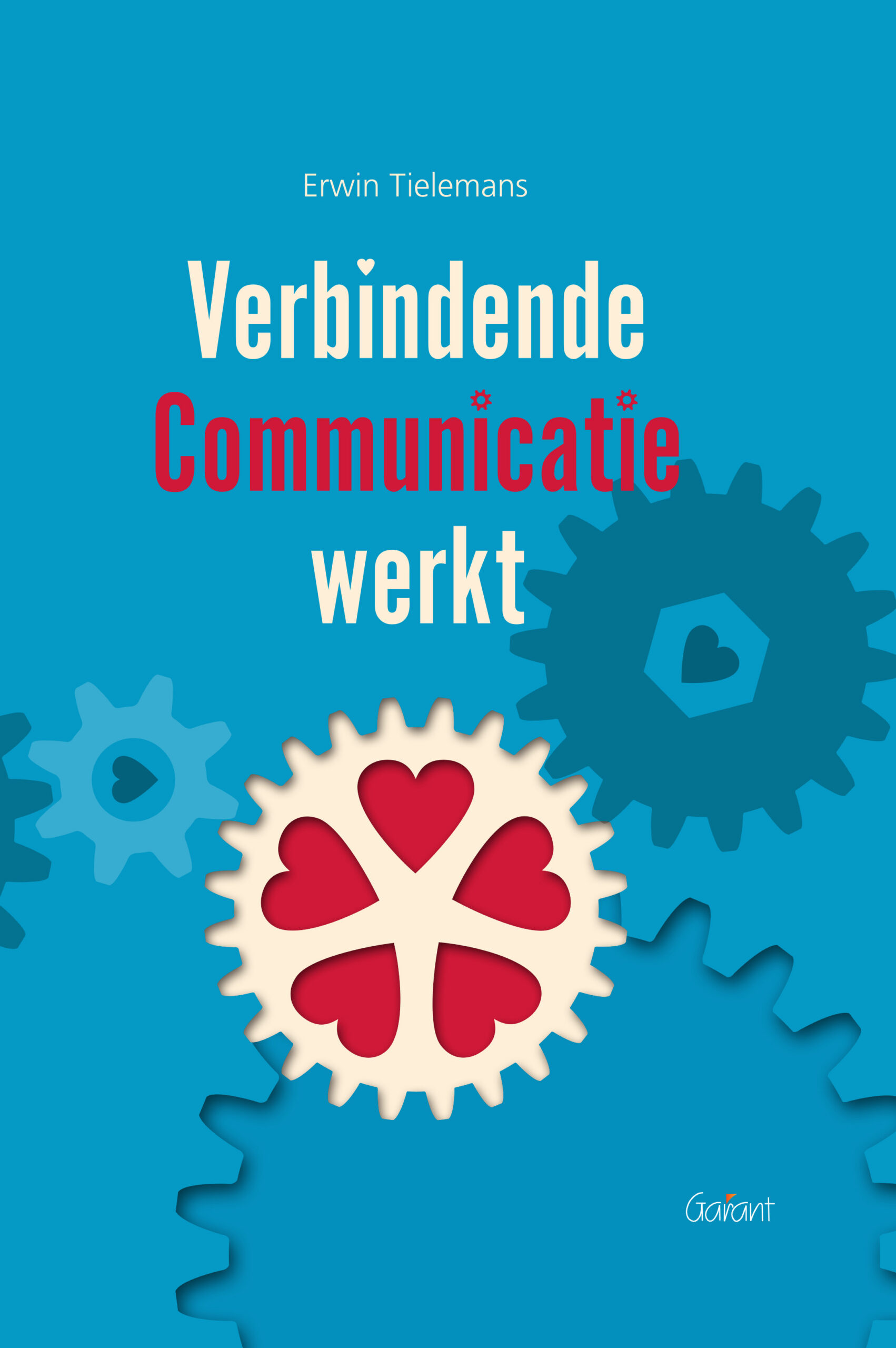 Verbindende communicatie werkt (derde, licht gewijzigde druk 2017)