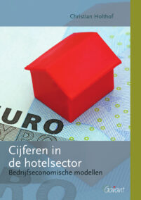 Cijferen in de hotelsector. Bedrijfsecnomische modellen