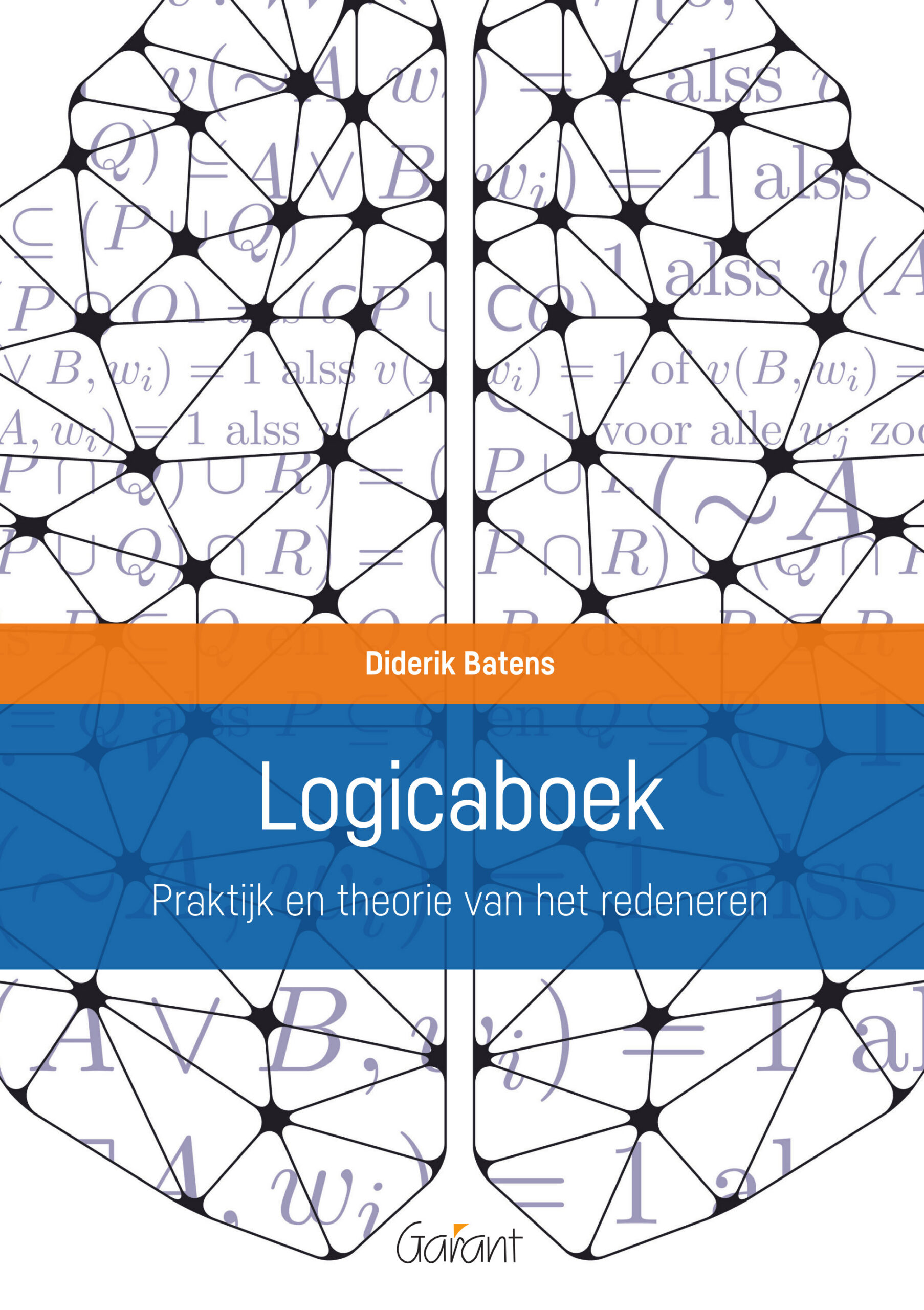 Logicaboek. Praktijk en theorie van het redeneren.Achtste, gewijzigde druk