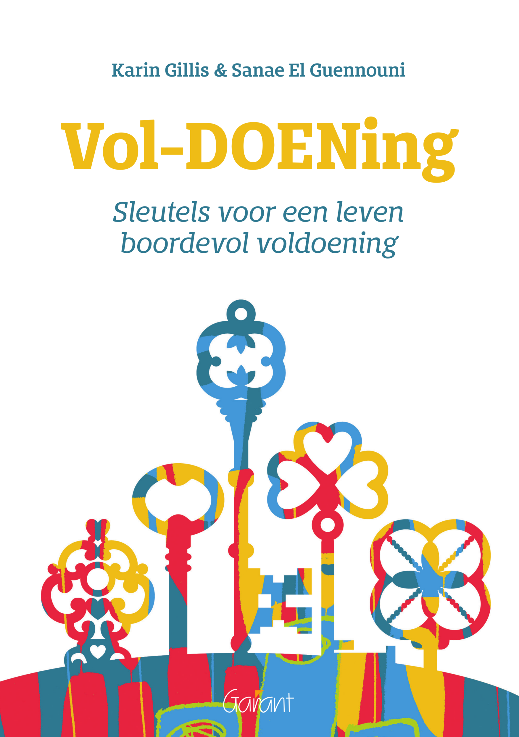 Vol-DOENing. Sleutels voor een leven boordevol voldoening