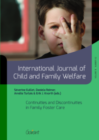 International Journal of Child and Family Welfare (IJCFW) 2018 - Vol.18 1/2. Continuities and discontinuities in family foster care