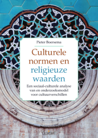 Culturele normen en religieuze waarden. Een sociaal-culturele analyse van en onderzoeksmodel voor cultuurverschillen