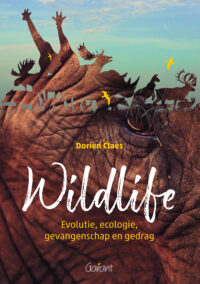 Wildlife. Evolutie, ecologie, gevangenschap en gedrag