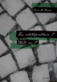 Een relatieprobleem. Wat nu?