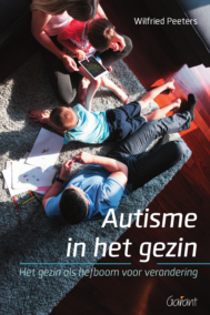 Autisme in het gezin. Het gezin als hefboom voor verandering