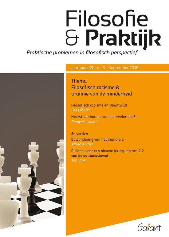 Tijdschrift Filosofie & Praktijk- Jrg.39 (2018) Nr.3. Filosofisch racisme &
tirannie van de minderheid