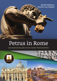 Petrus in Rome.Een historische gids tot de oudste Petrustradities. (Kleio-reeks, nr. 2)