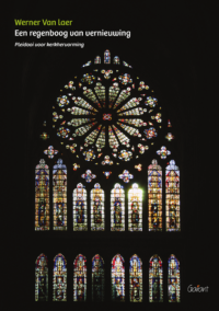 Een regenboog van vernieuwing. Pleidooi voor kerkhervorming