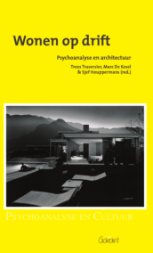 Wonen op drift. (Reeks Psychoanalyse en Cultuur, nr. 11)