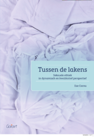 Tussen de lakens. Seksuele ethiek in dynamisch en kwalitatief perspectief