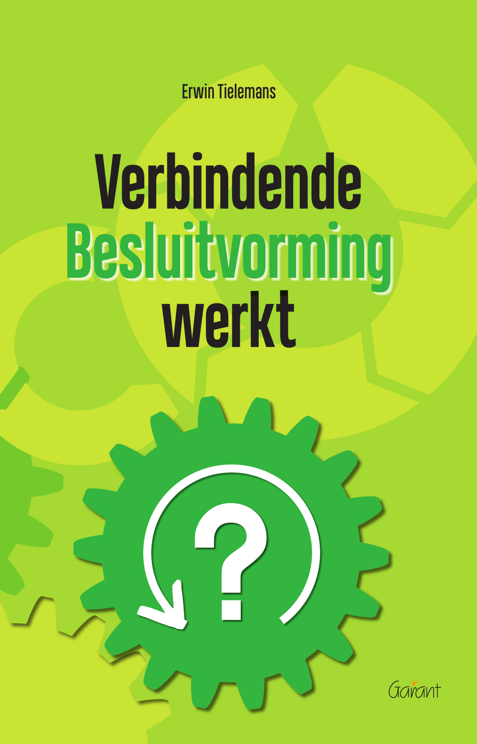 Verbindende Besluitvorming werkt