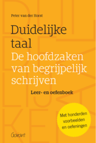 Duidelijke taal - De hoofdzaken van begrijpelijk schrijven. Leer- en oefenboek