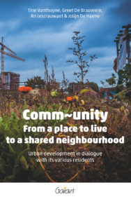 Comm~unity. From a place to live to a shared neighbourhood