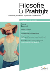 Over ernst. Themanr. Filosofie & Praktijk 41/2 (juni 2020)