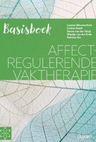 Affectregulerende Vaktherapie - Basisboek Vaktherapeutische behandeling voor kinderen van 4 tot 12 jaar