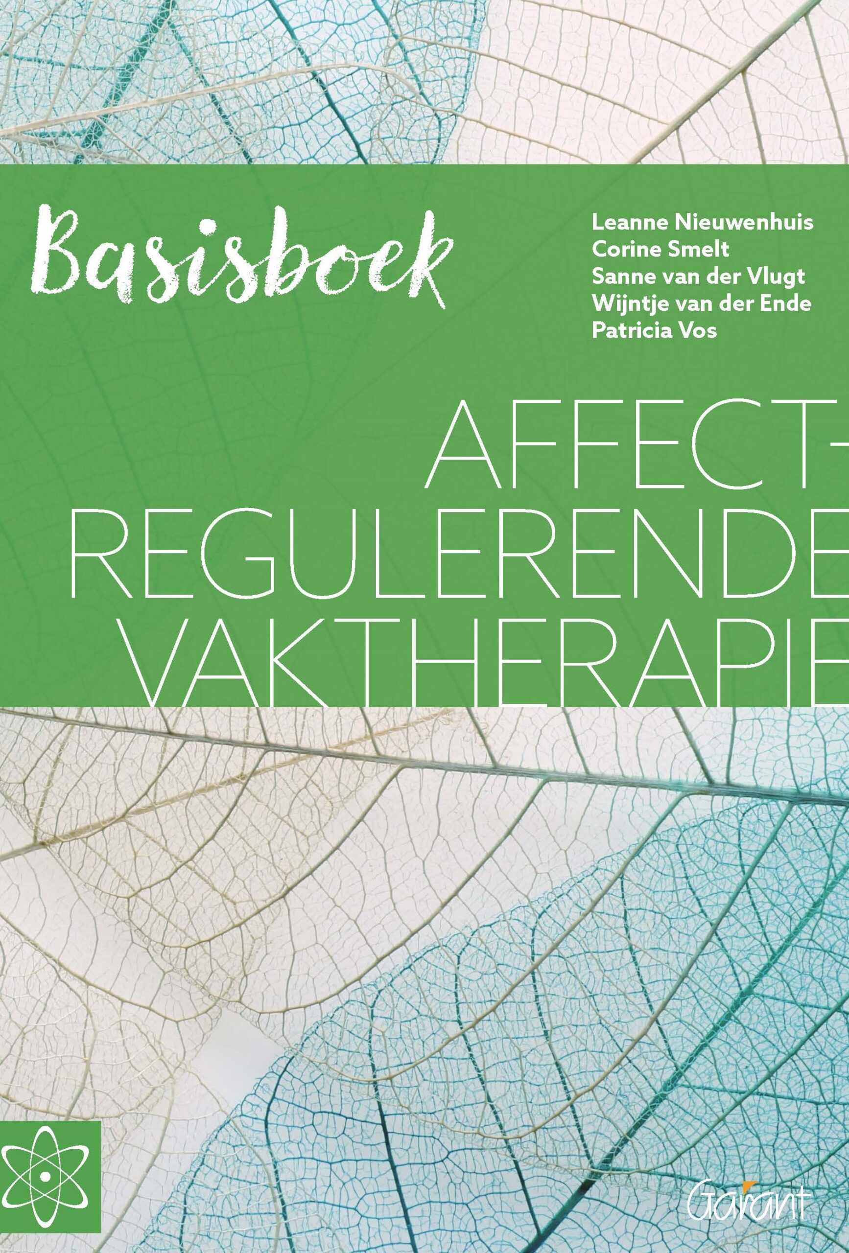 Affectregulerende Vaktherapie - Basisboek Vaktherapeutische behandeling voor kinderen van 4 tot 12 jaar