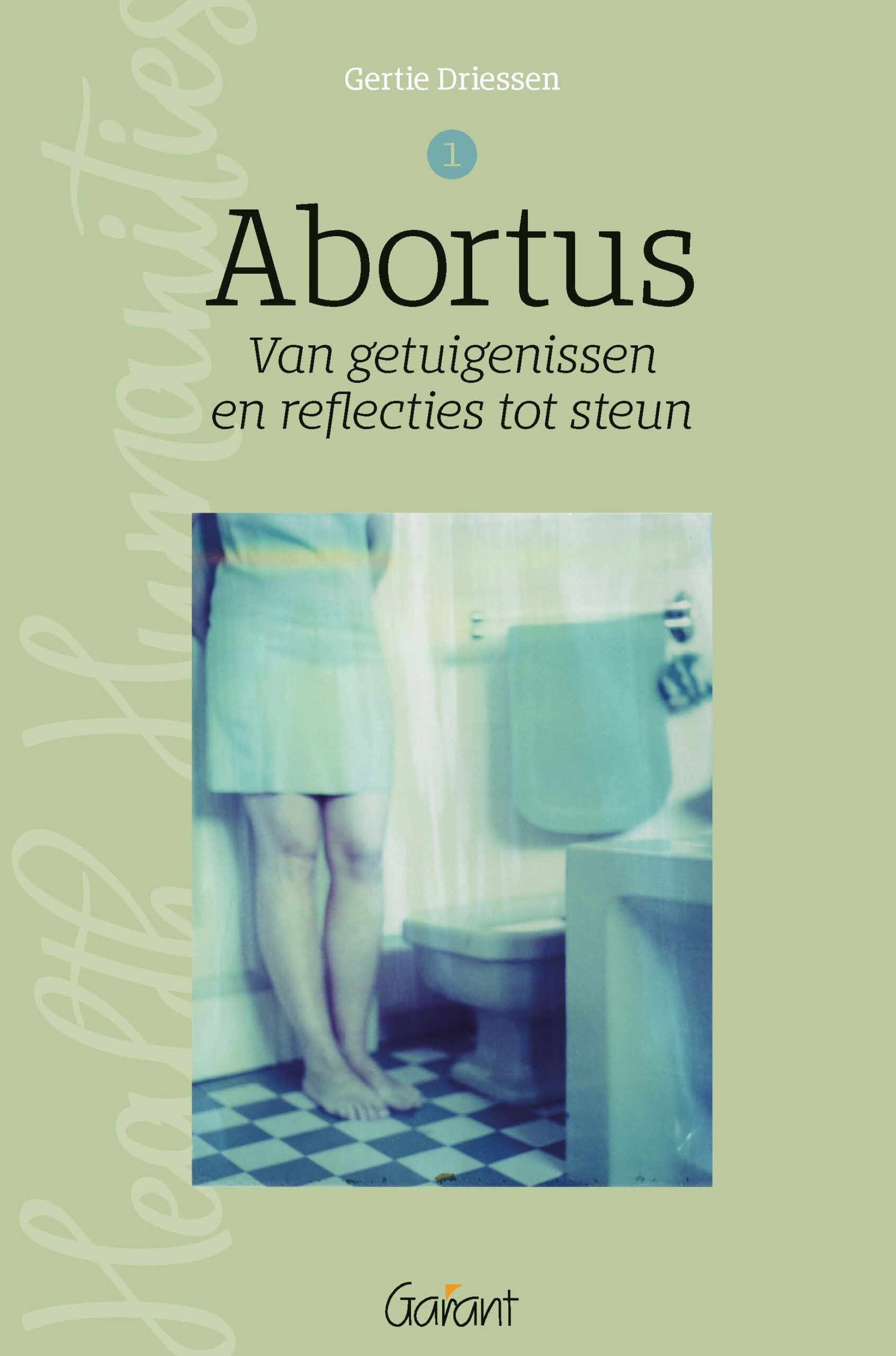 Abortus - Van getuigenissen en reflecties tot steun (Reeks ‘Health Humanities’, nr. 1)