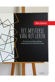 Het mysterie van het leren - De rol van myeline, ignition, deep practice en mastercoaching