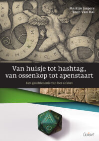Van huisje tot hashtag, van ossenkop tot apenstaart - Een geschiedenis van het alfabet (Kleio-reeks nr. 3)