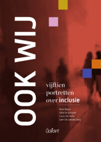 Ook wij - vijftien portretten over inclusie
