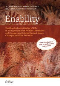 Enability - Enabling Inclusive Quality of Life in Young People with Multiple Disabilities and Complex and Intense Support Needs: Concepts & Good Practices