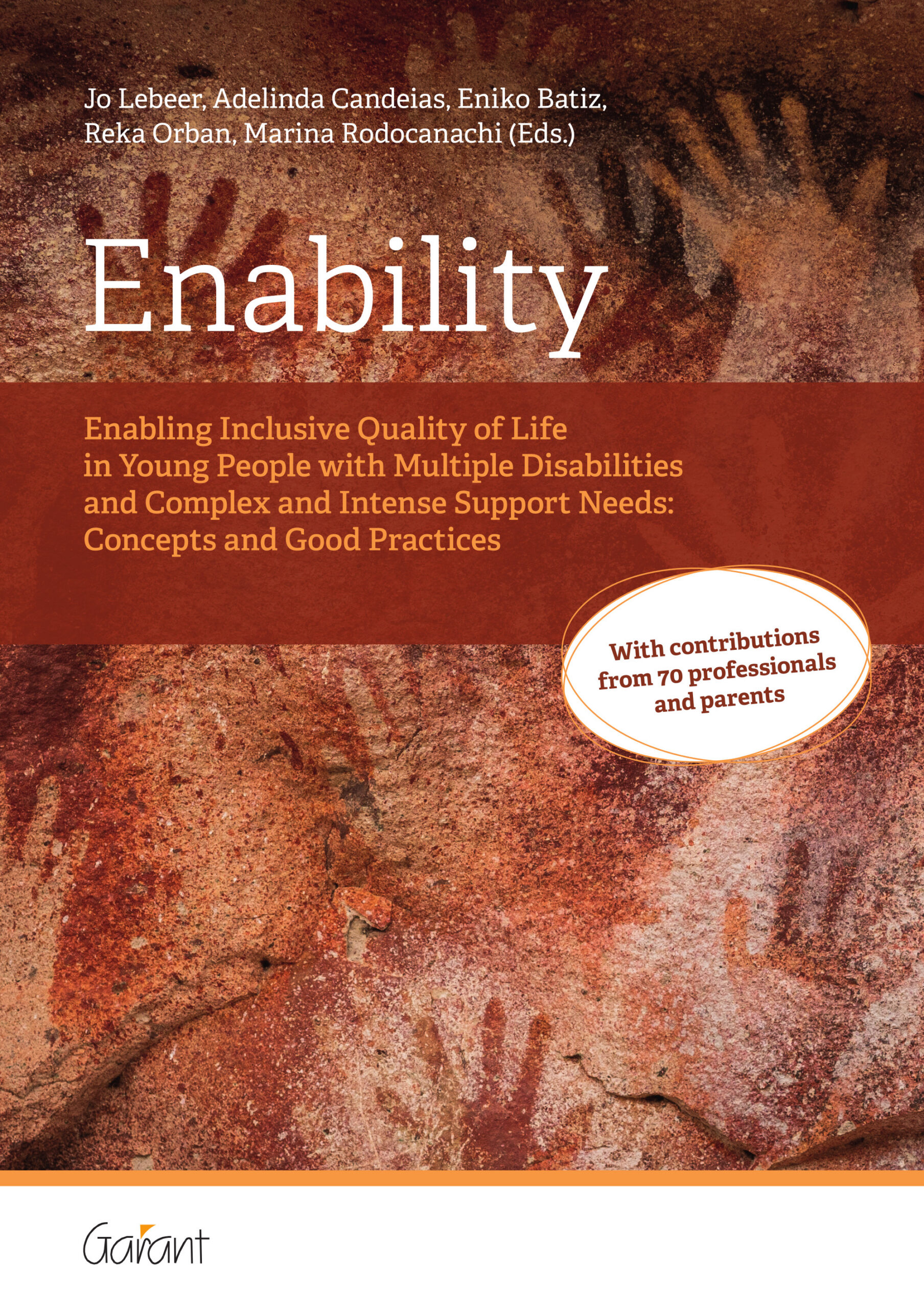 Enability - Enabling Inclusive Quality of Life in Young People with Multiple Disabilities and Complex and Intense Support Needs: Concepts & Good Practices