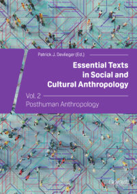 Essential Texts in Social and Cultural Anthropology - Vol. 2 Posthuman Anthropology