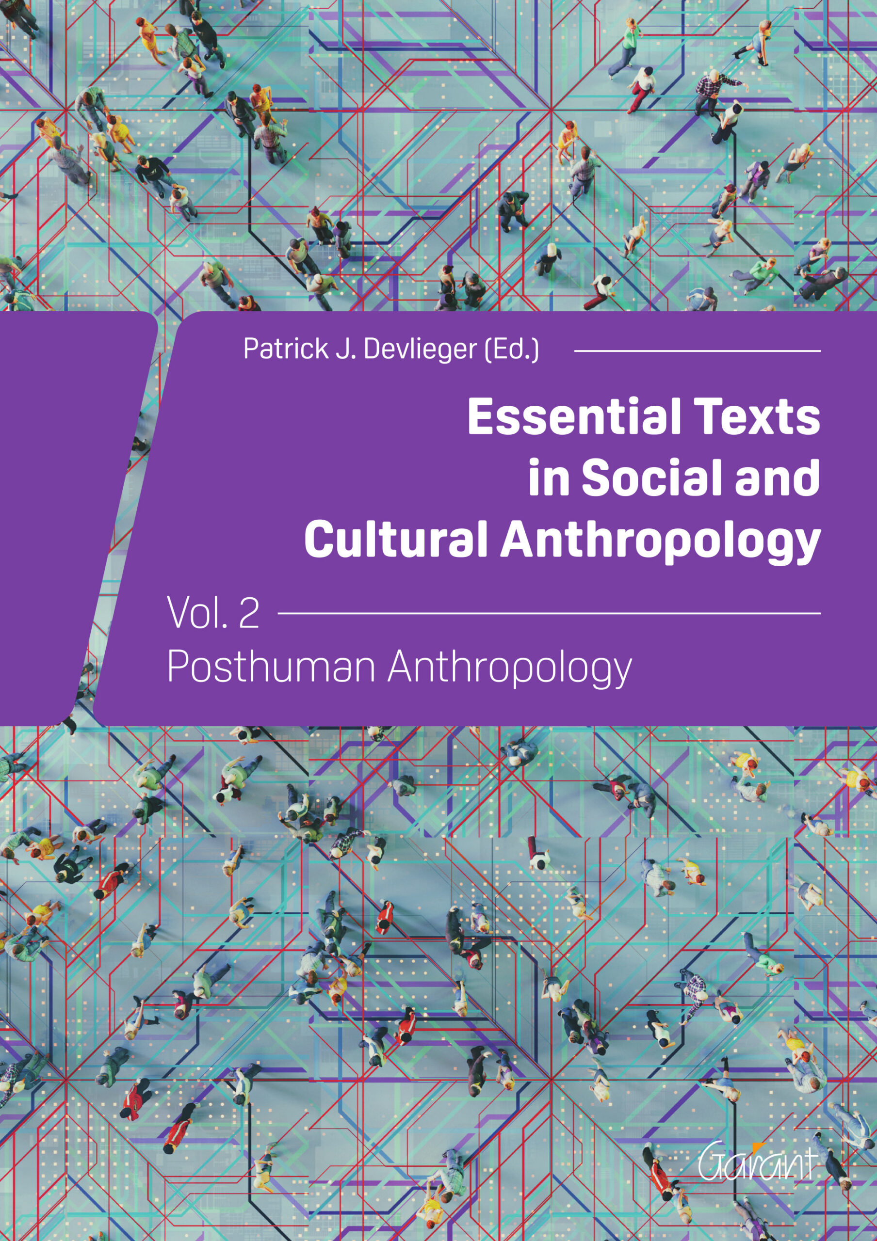Essential Texts in Social and Cultural Anthropology - Vol. 2 Posthuman Anthropology