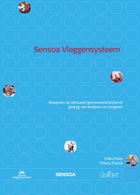 Sensoa Vlaggensysteem - Reageren op (grensoverschrijdend) gedrag van kinderen en jongeren