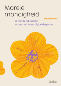 Morele mondigheid. Verbindend inzicht in ons rechtvaardigheidsgevoel