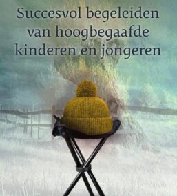 Succesvol begeleiden van hoogbegaafde kinderen en jongeren (Derde gewijzigde druk)