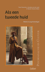 Als een tweede huid. Mode en psychoanalyse