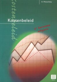 Kostenbeleid. Met bepaling van de bedrijfswinst (met cd-rom) - 2de herziene en uitgebreide uitgave