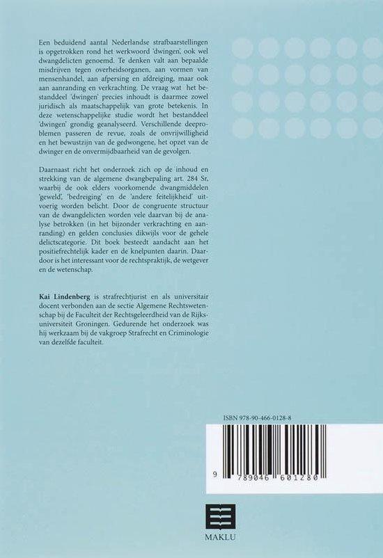 Strafbare dwang. Over het bestanddeel 'dwingen' en strafbaarstellingen van dwang, in het bijzonder art. 284 Sr - Afbeelding 2