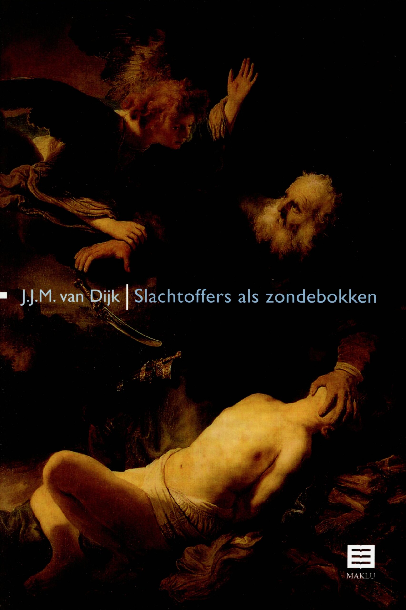 Slachtoffers als zondebokken. Over de dubbelhartige bejegening van gedupeerden van misdrijven in de westerse cultuur