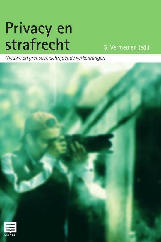 Privacy en strafrecht. Nieuwe en grensoverschrijdende verkenningen
